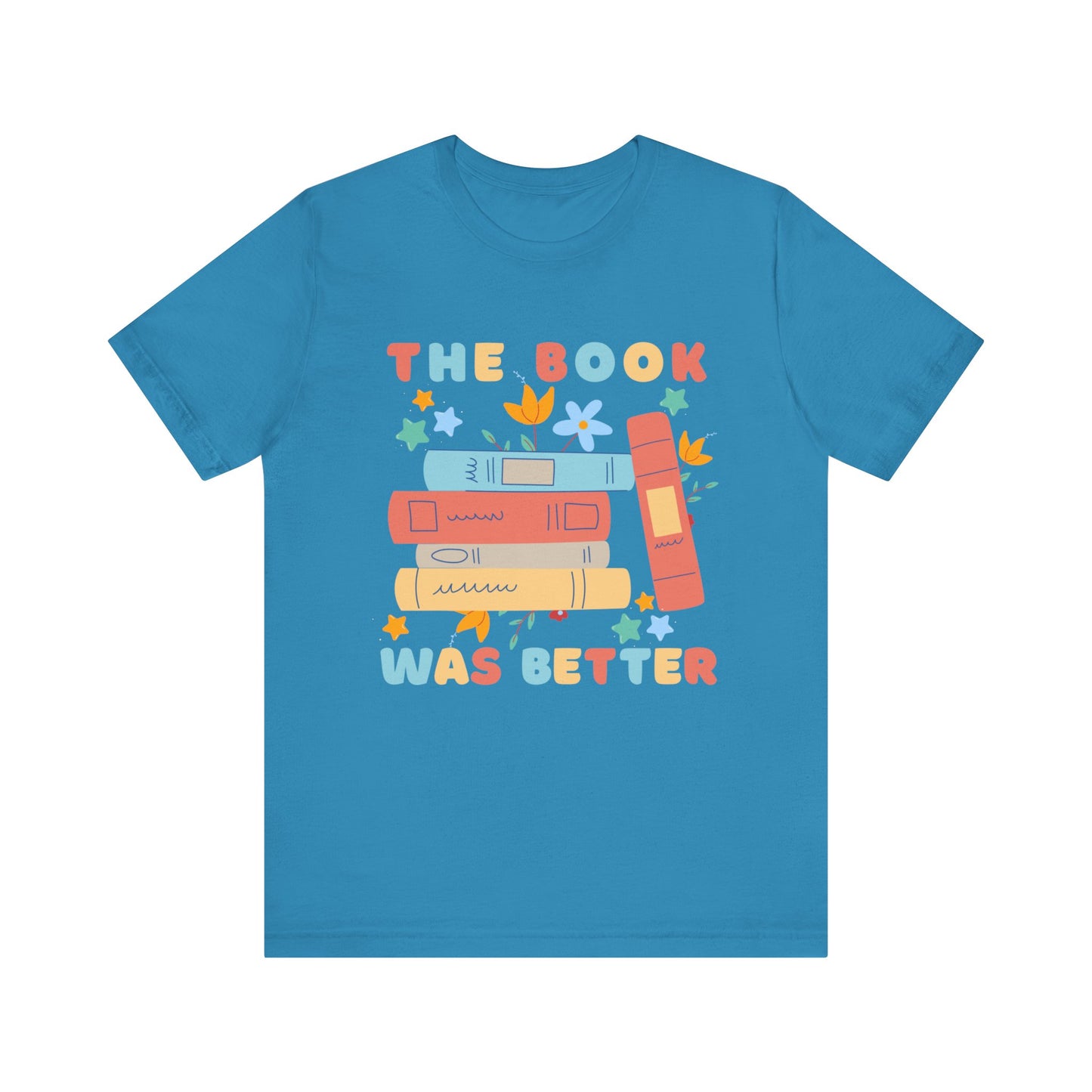 *The Book Was Better* *Love Books* *Loves to Read* Unisex Jersey Short Sleeve Tee