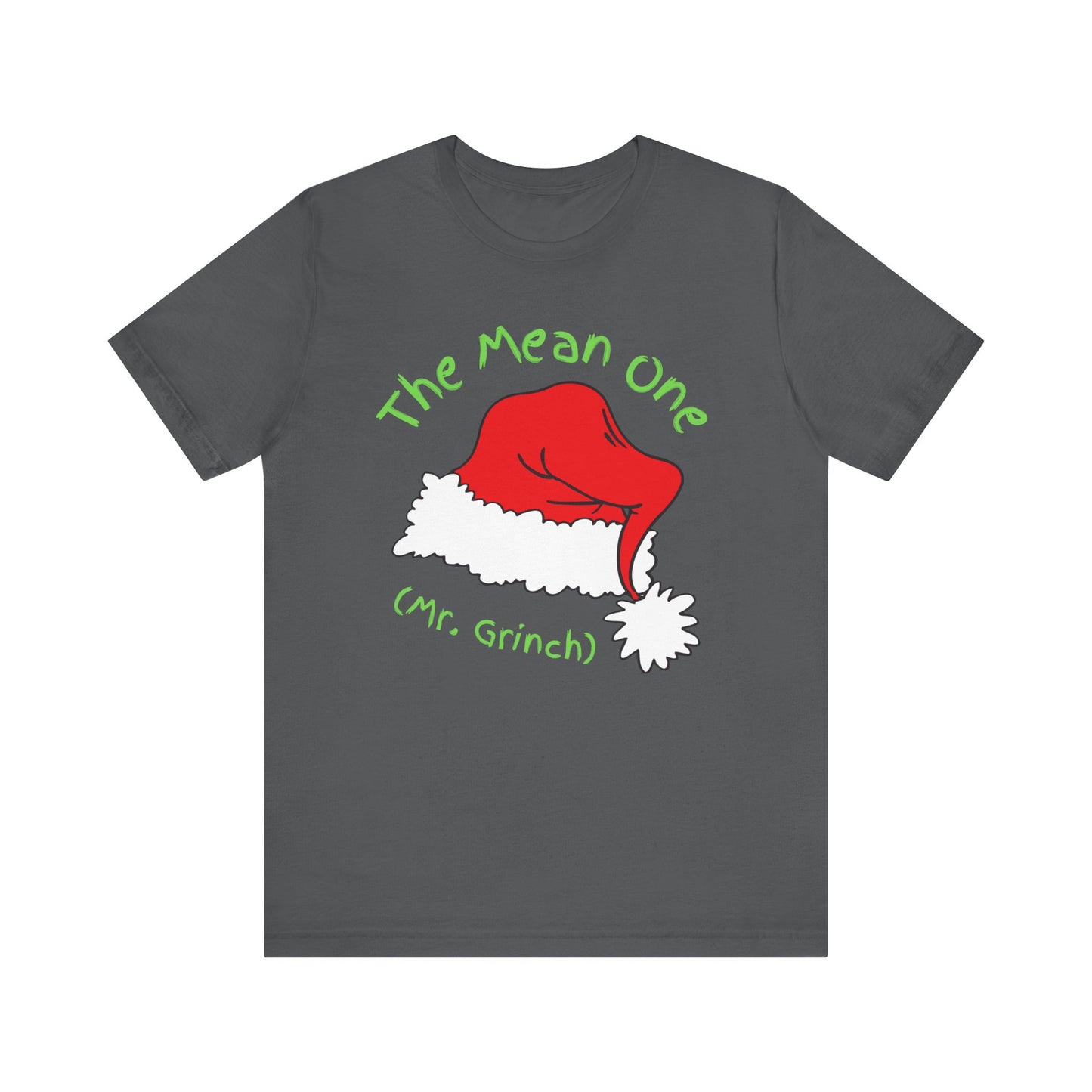 *Mean One* *Mr. Grinch* *Funny Christmas* *Funny for Dad* *Unisex* Jersey Short Sleeve Tee