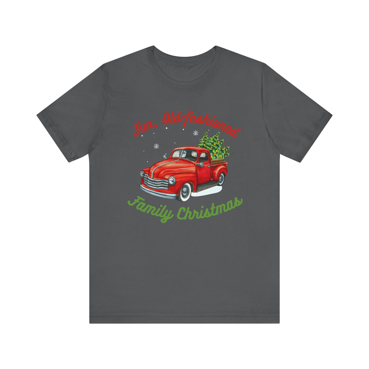 *Fun Old-Fashioned Family Christmas* *Unisex* Jersey Short Sleeve Tee