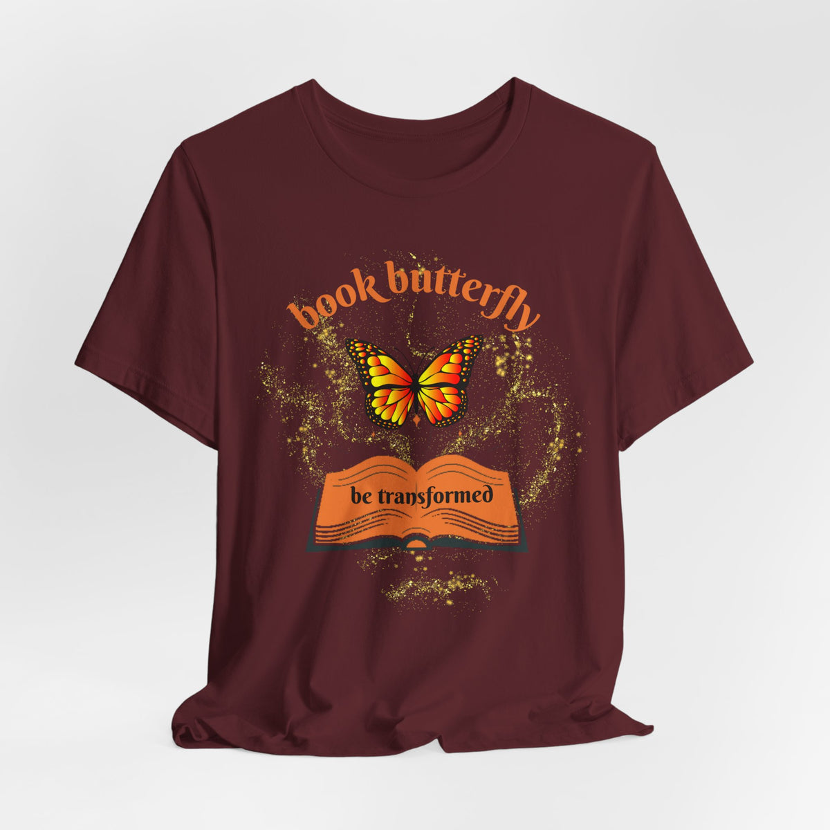 Book Butterfly Tee — "Be Transformed" Reading Lover T‑Shirt